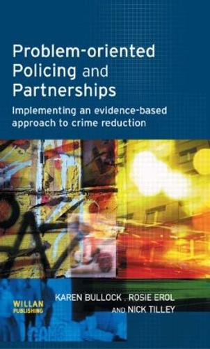 [object Object] «Problem-oriented Policing and Partnerships», авторов Карен Баллок, Ник Тилли, Рози Эрол - фото №1