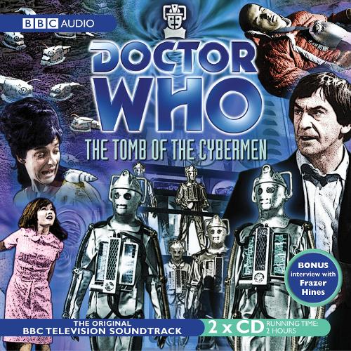 

Doctor Who: The Tomb Of The Cybermen (TV Soundtrack)