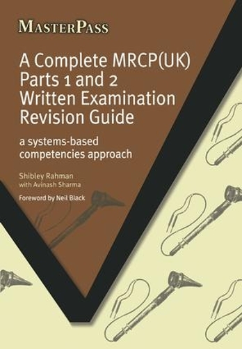 [object Object] «A Complete MRCP(UK): A Systems-Based Competencies Approach», авторов Авинаш Шарма, Шибли Рахман - фото №1