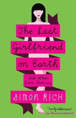 LAST GIRLFRIEND ON EARTH, THE 