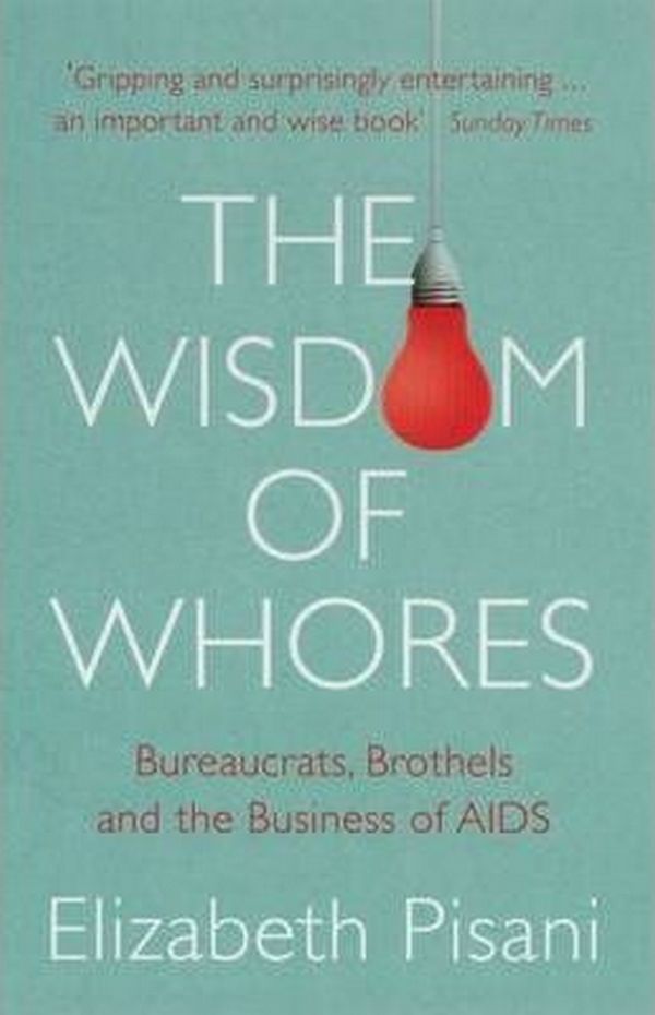 

The Wisdom of Whores