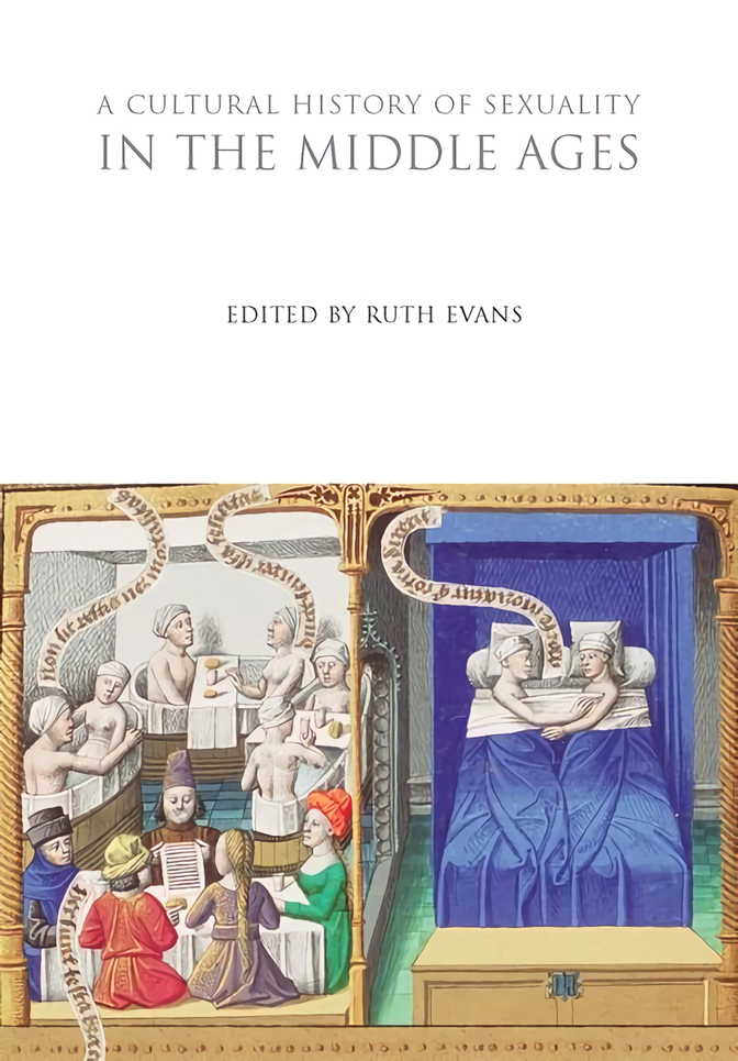 

A Cultural History of Sexuality in the Middle Ages