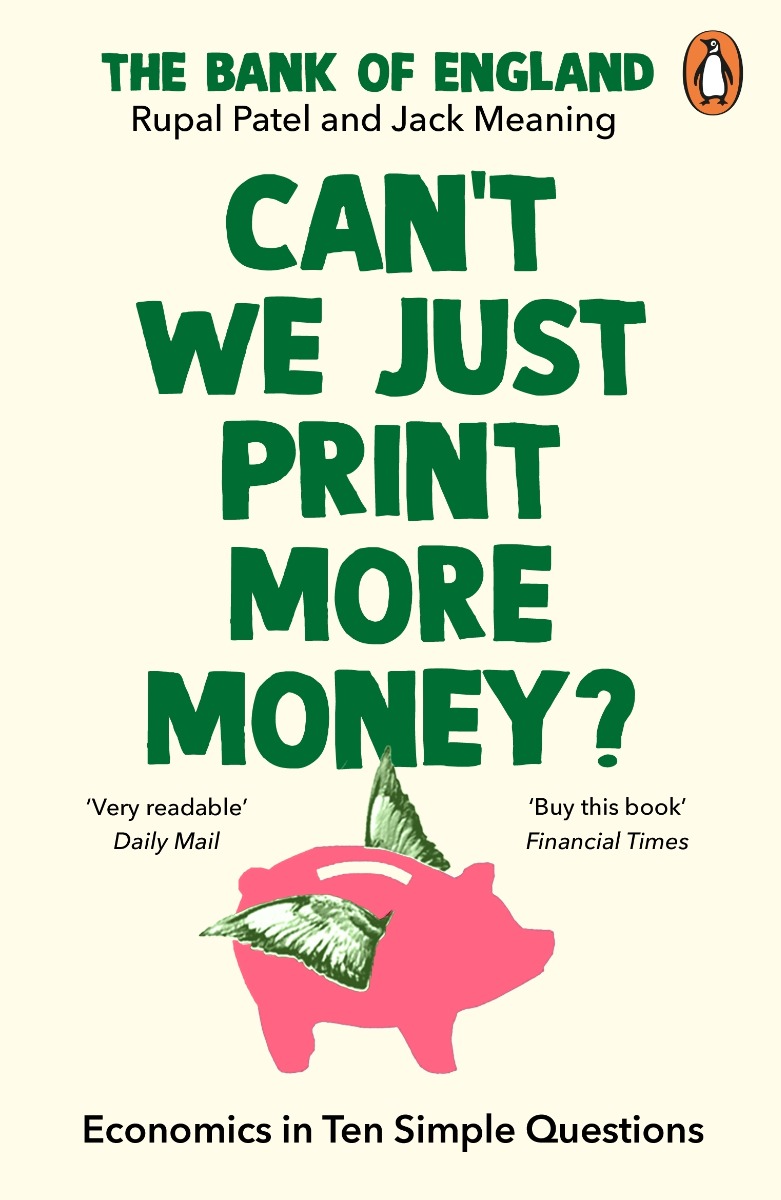 

Can’t We Just Print More Money Economics in Ten Simple Questions