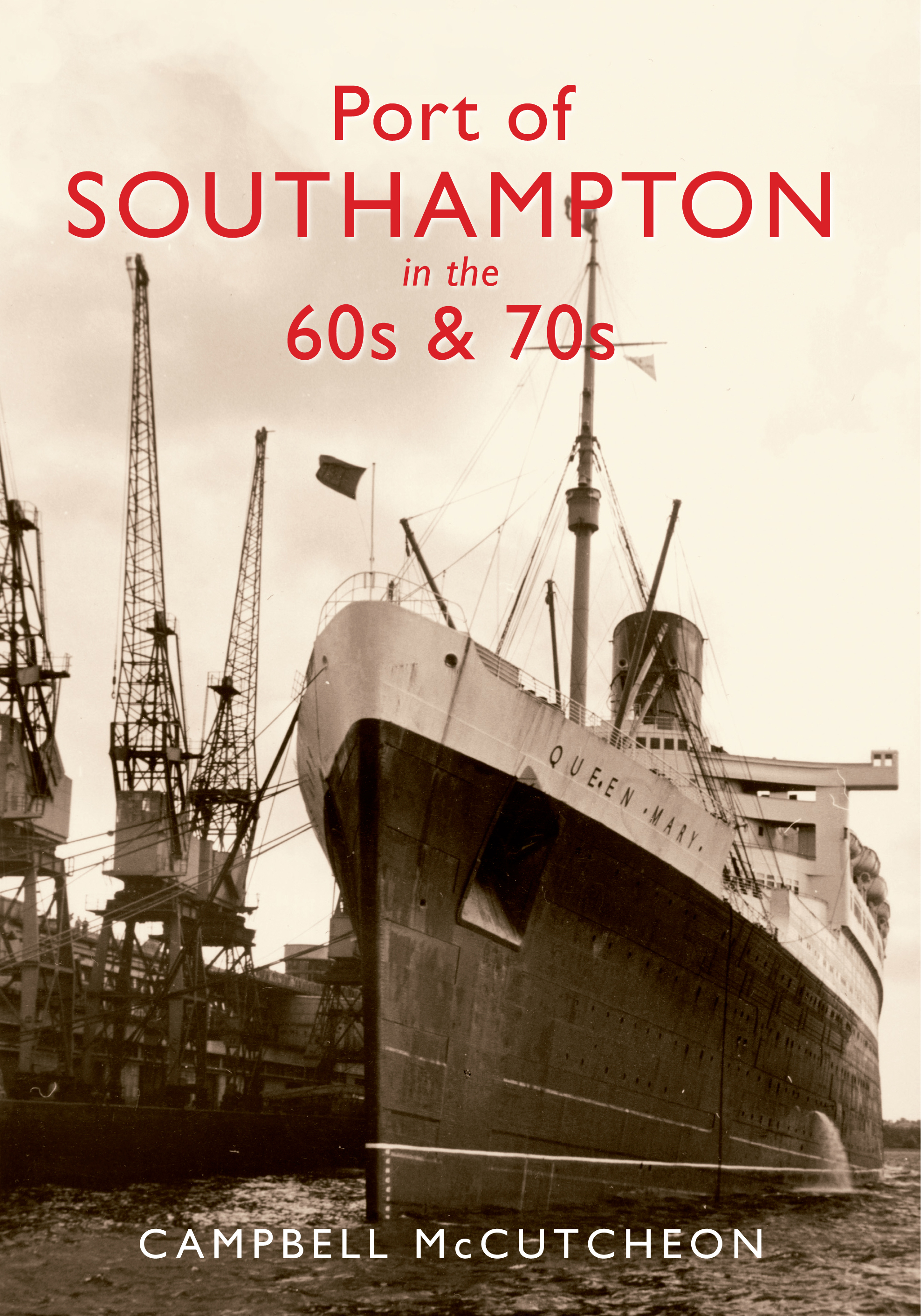 

Port of Southampton in the 60s & 70s