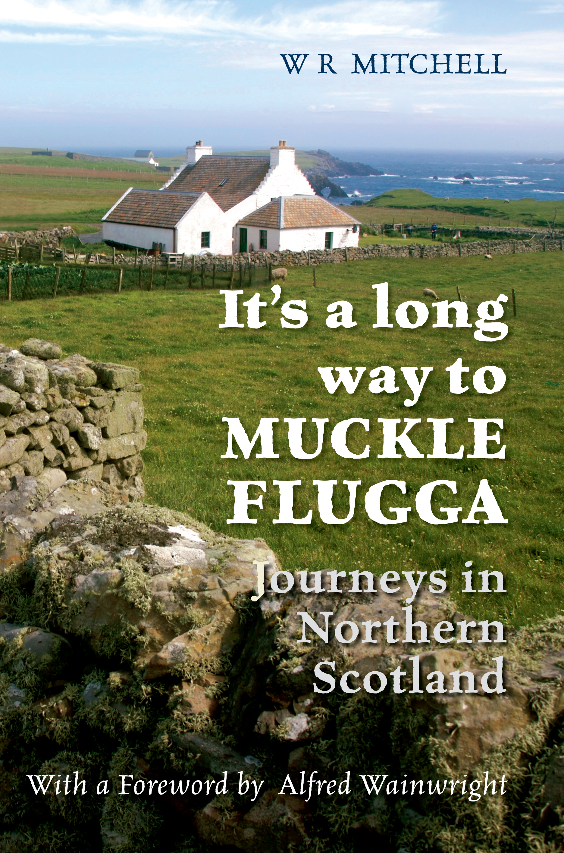 

It's a Long Way to Muckle Flugga