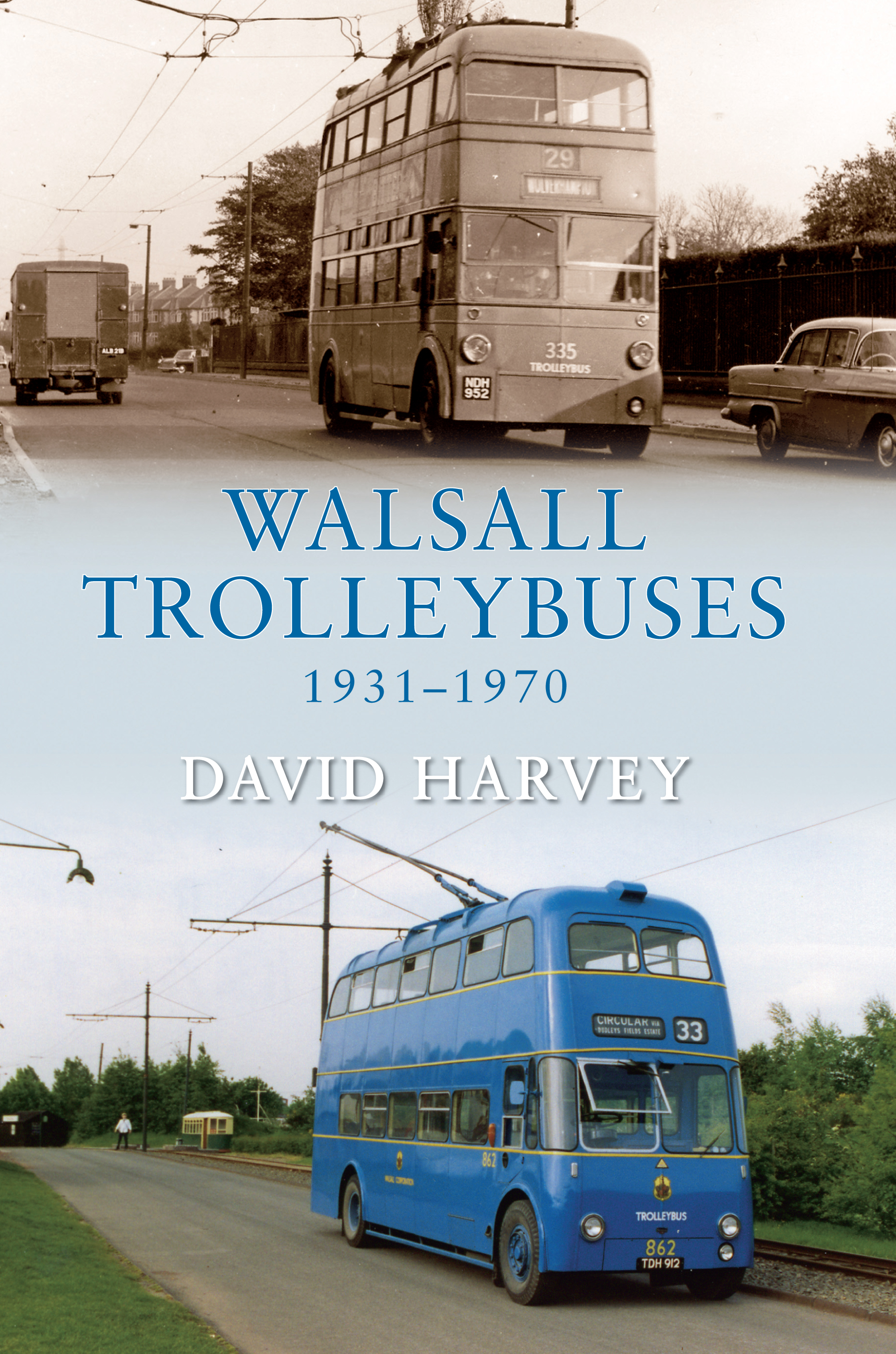 

Walsall Trolleybuses 1931-1970
