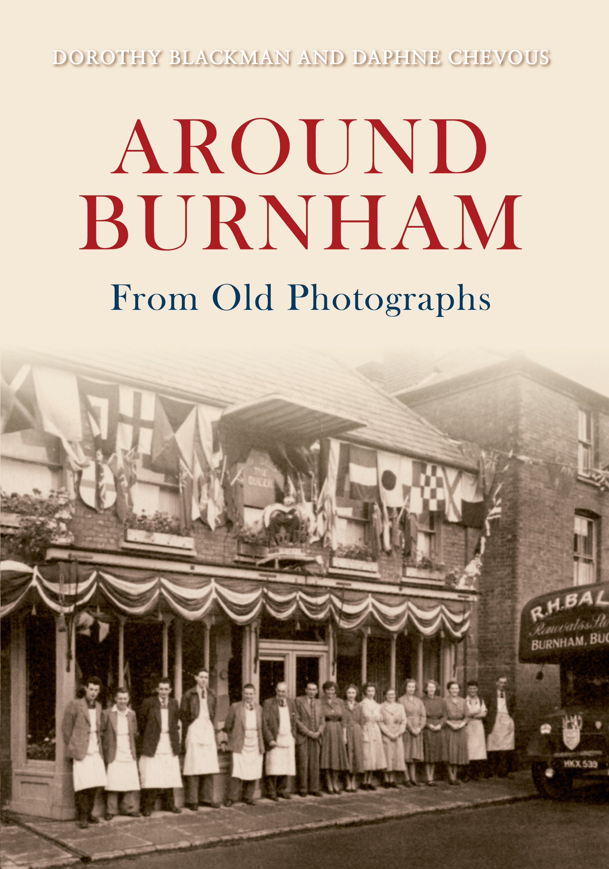 

Around Burnham From Old Photographs