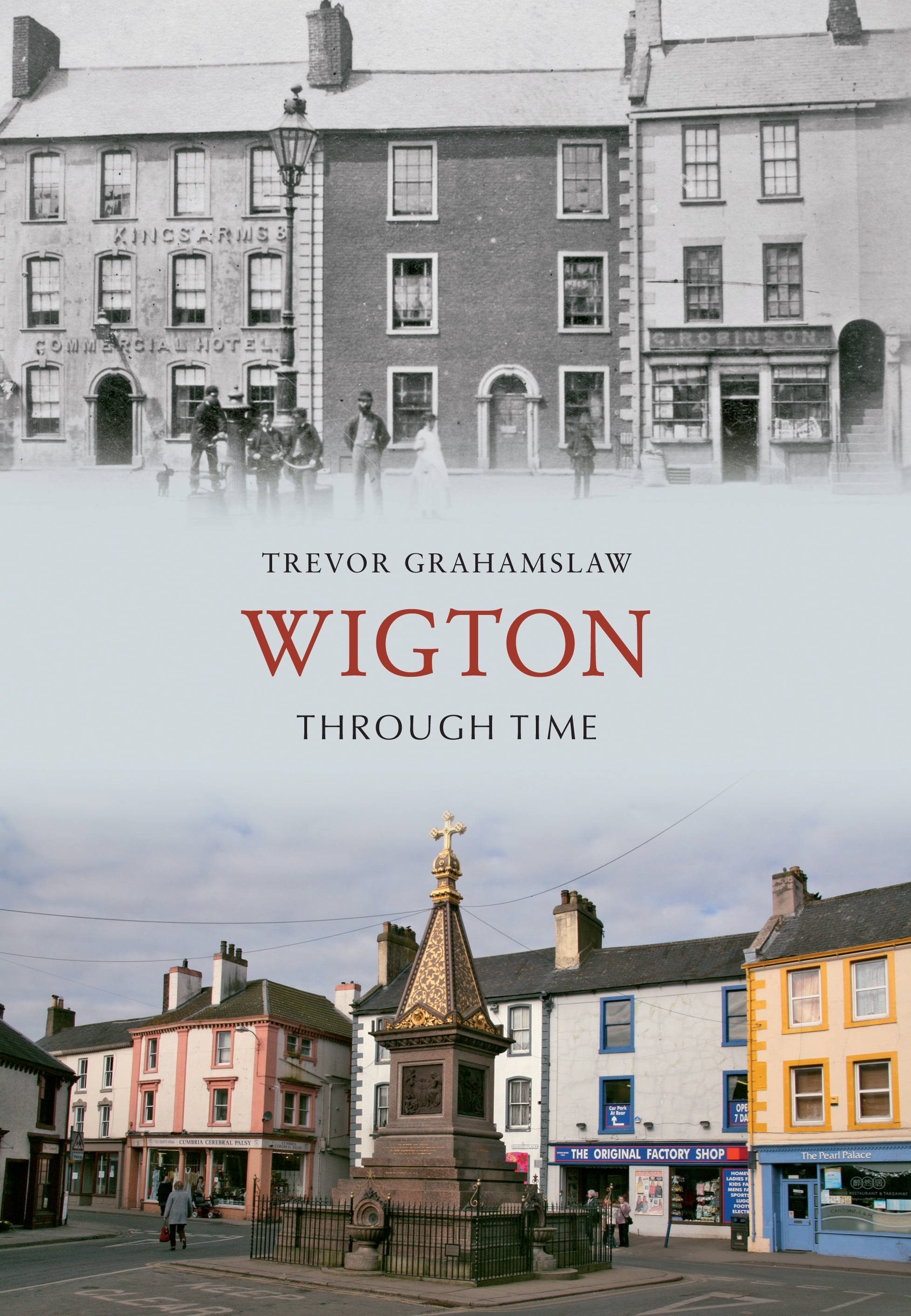 

Wigton Through Time