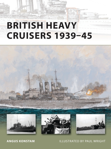 

British Heavy Cruisers 1939–45
