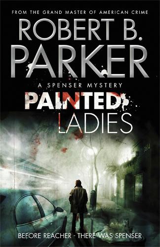 Painted Ladies (A Spenser Mystery) 