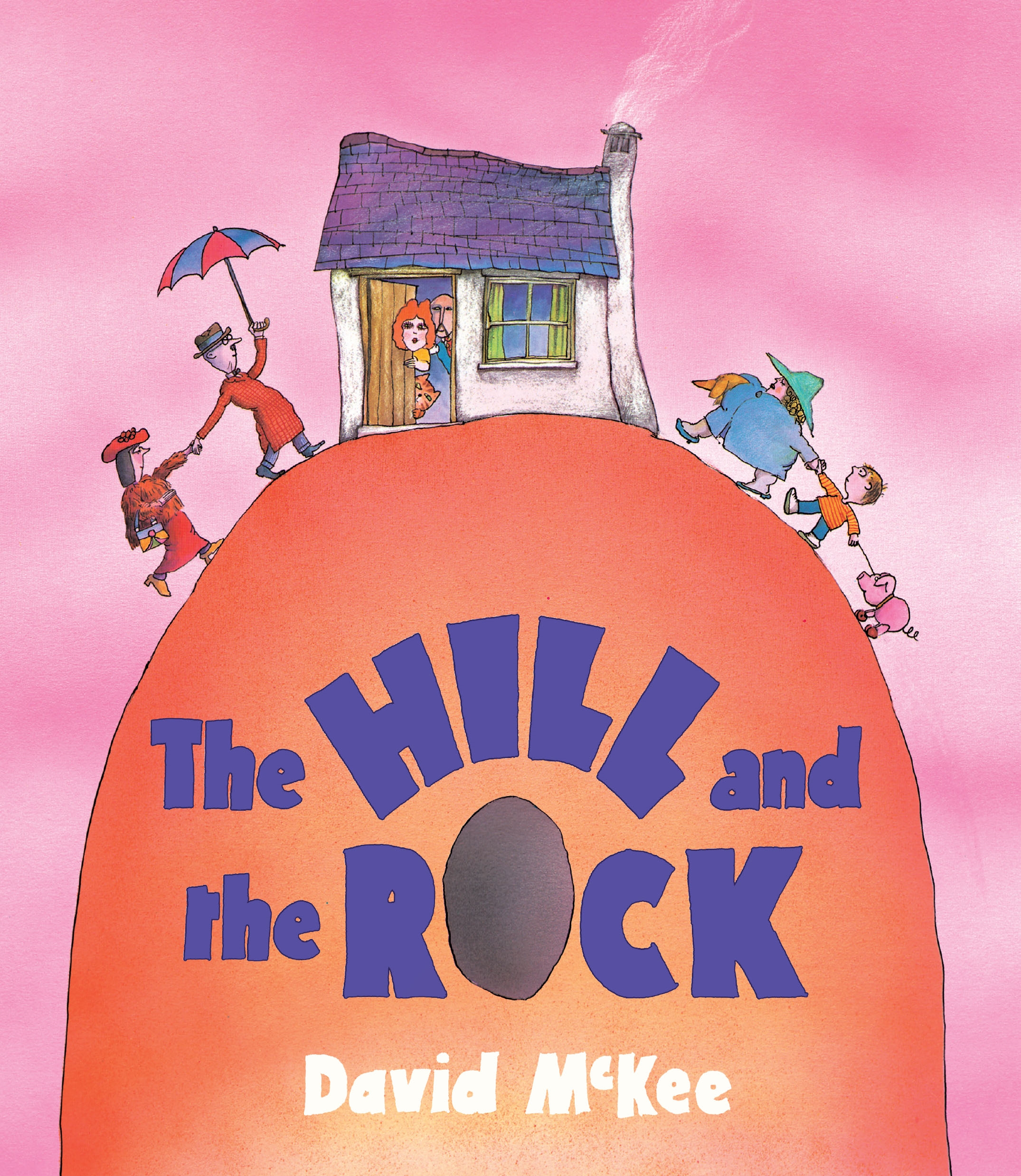 

The Hill and the Rock