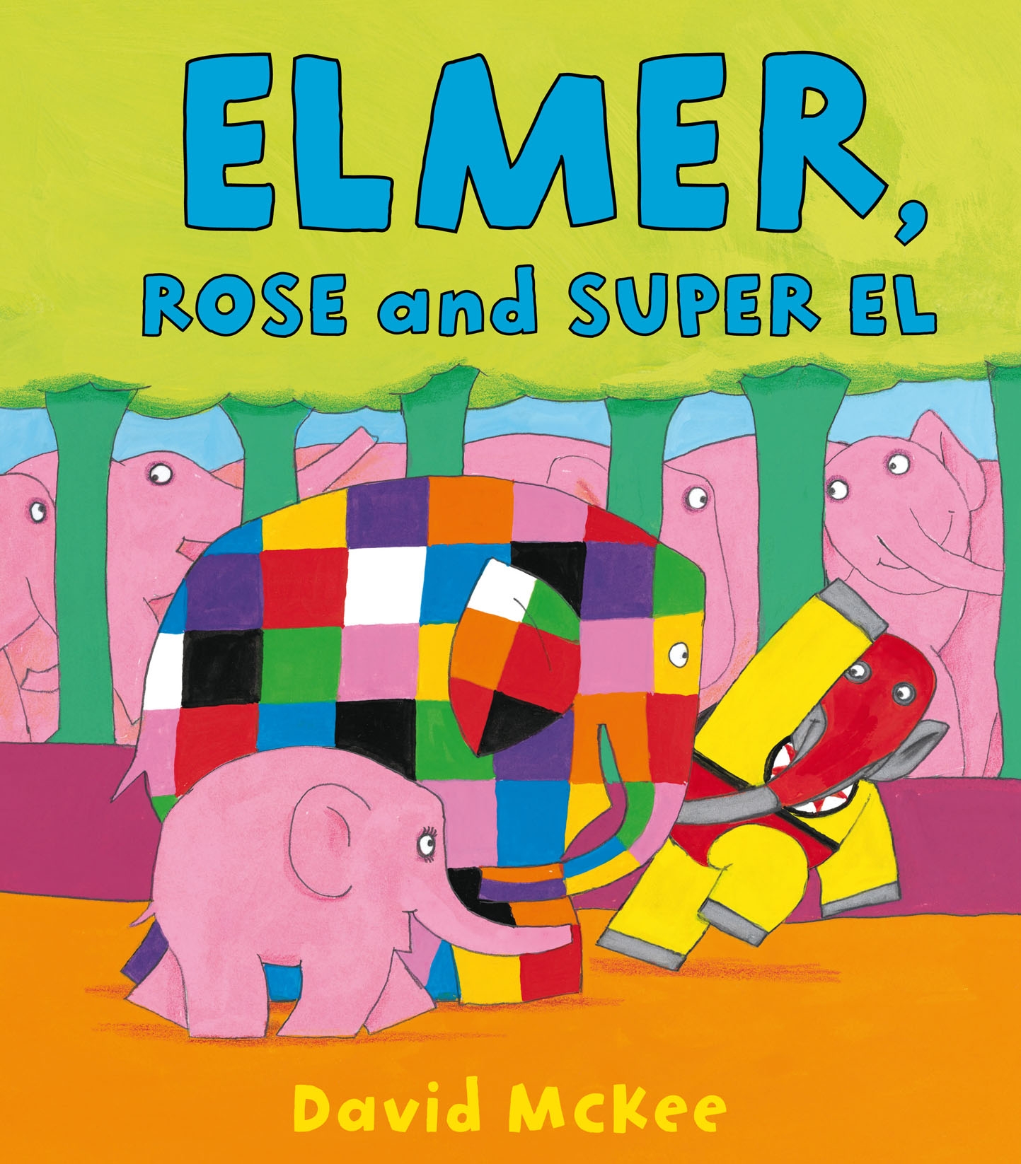 

Elmer, Rose and Super El