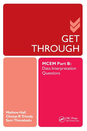 [object Object] «Get Through MCEM Part B: Data Interpretation Questions», авторов Четана Триведи, Мэтью Холл, Сэм Танабаду - фото №1