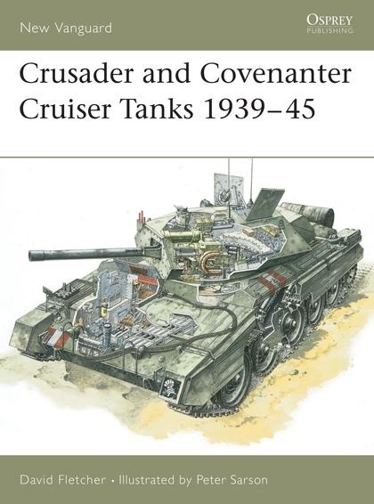 

Crusader and Covenanter Cruiser Tanks 1939–45