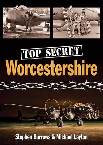 

Top Secret Worcestershire