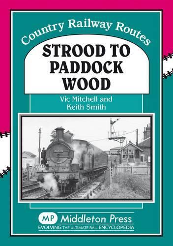 [object Object] «Strood to Paddock Wood», авторов Кит Смит, Вик Митчелл - фото №1