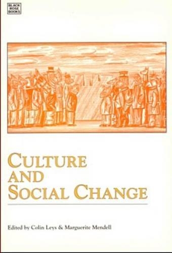 

Culture and Social Change: Social Movements in Quebec and Ontario