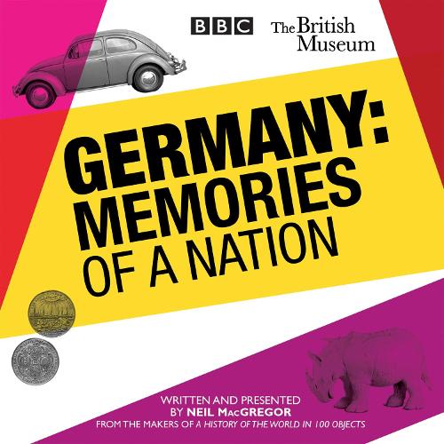 

Germany: Memories of a Nation