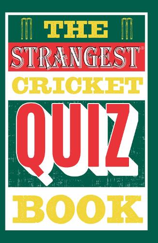 THE STRANGEST QUIZ BOOK CRICKET 