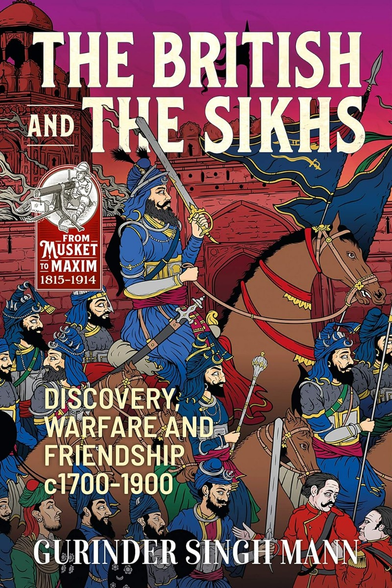 [object Object] «The British and the Sikhs. Discovery, Warfare and Friendship c1700-1900», автор Гуріндер Сінгх Манн - фото №1