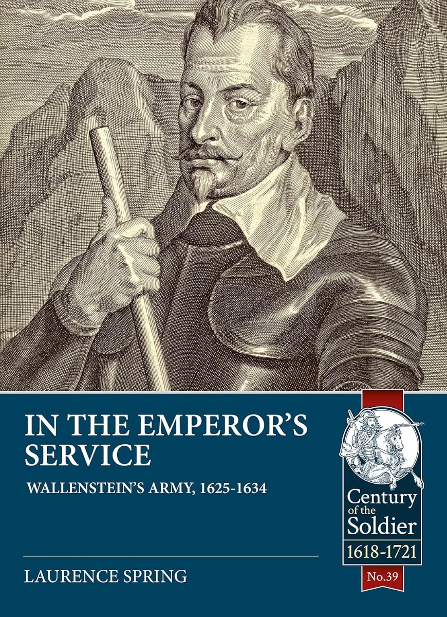 

In the Emperor's Service. Wallenstein's Army, 1625-1634