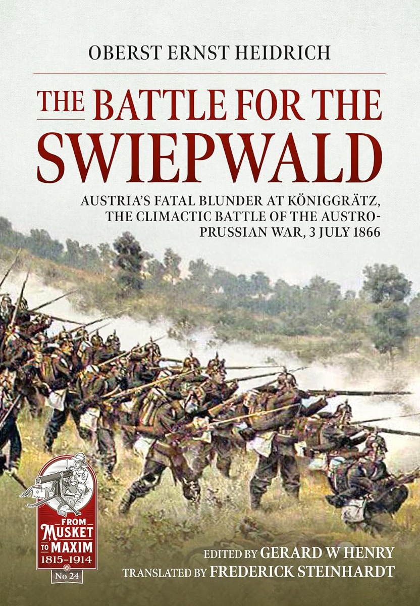 [object Object] «The Battle for the Swiepwald. Austria's Fatal Blunder at Königgrätz, the climactic battle of the Austro-Prussian War, 3 July 1866», автор Эрнст Гейдрих - фото №1