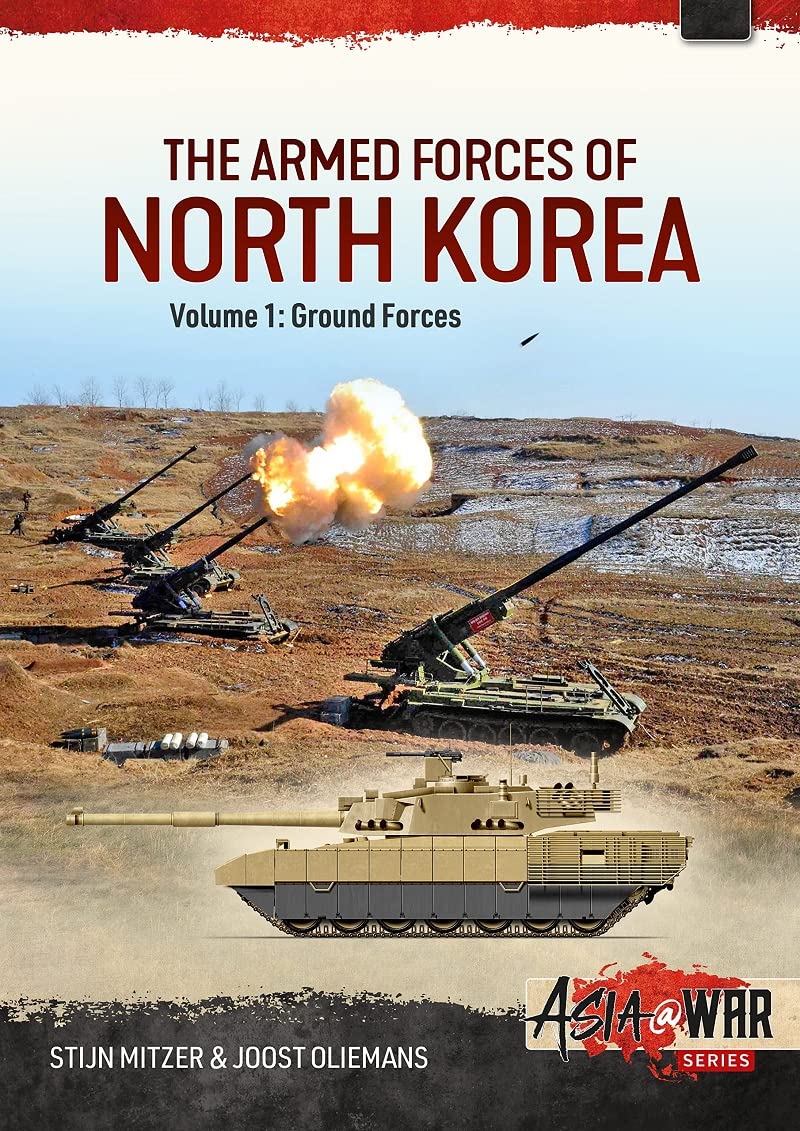 

The Armed Forces of North Korea. Volume 1. Ground Forces