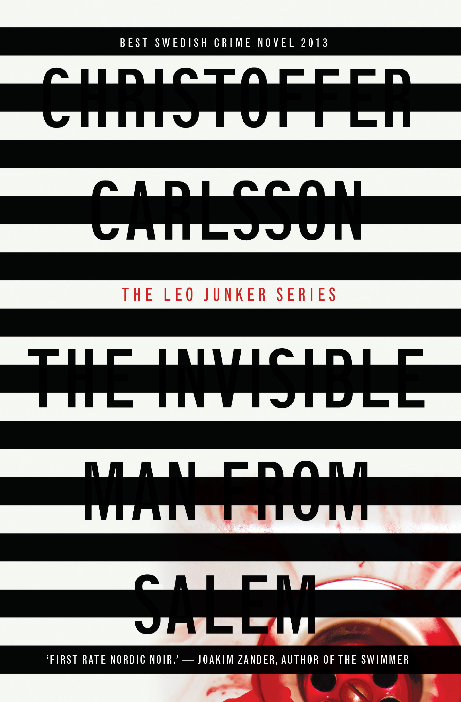 

The Invisible Man from Salem. A Leo Junker case