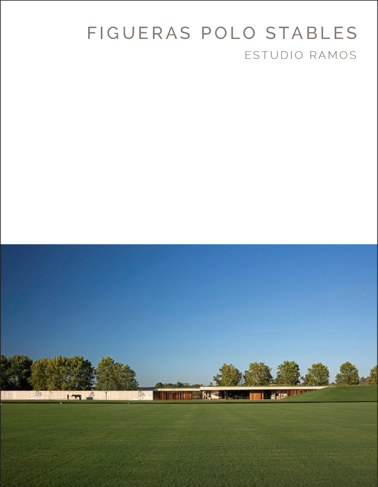 

Figueras Polo Stables Estudio Ramos