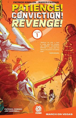 

Patience! Conviction! Revenge! Vol 1