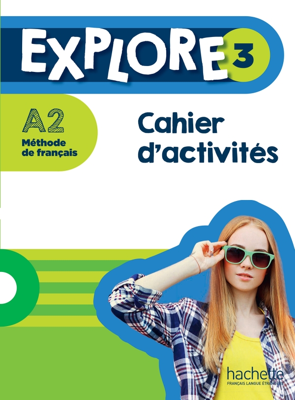 [object Object] «Explore 3. Cahier d'activités (A2)», авторів Фабьен Галлон, Селін Хімбер, Аделін Годель - фото №1