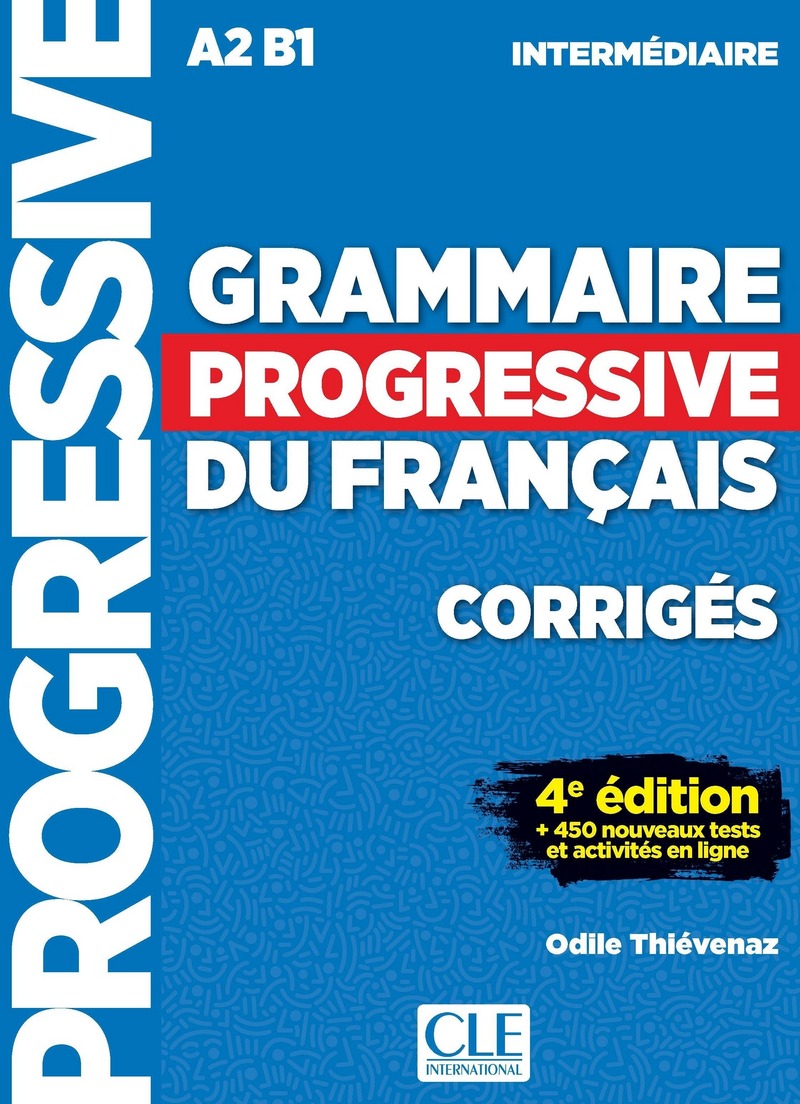 

Grammaire progressive du français - Niveau intermédiaire