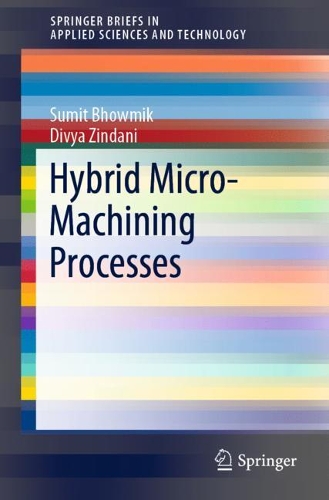 [object Object] «Hybrid Micro-Machining Processes», авторов Дивья Зиндани, Сумит Бхоумик - фото №1