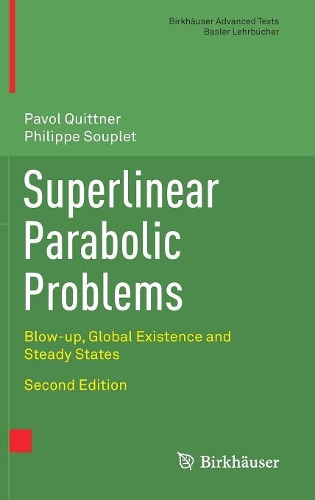 [object Object] «Superlinear Parabolic Problems: Blow-up, Global Existence and Steady States», авторов Павол Квиттнер, Филипп Супле - фото №1