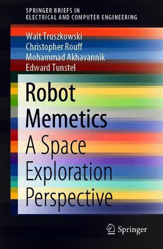 [object Object] «Robot Memetics: A Space Exploration Perspective», авторов Кристофер Руфф, Эдвард Тунстел, Мохаммад Ахаванник, Уолт Трушковский - фото №1