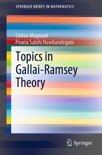 [object Object] «Topics in Gallai-Ramsey Theory», авторов Колтон Магнант, Пурия Салехи Новбандегани - фото №1