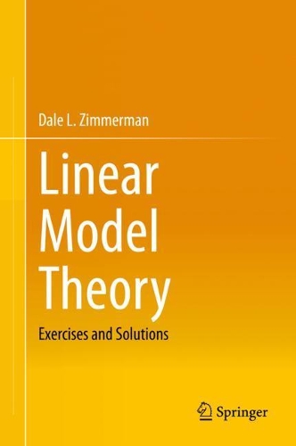 [object Object] «Linear Model Theory: Exercises and Solutions», автор Дейл Л. Циммерман - фото №1