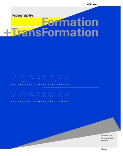 Typography: Formation and TransFormation 