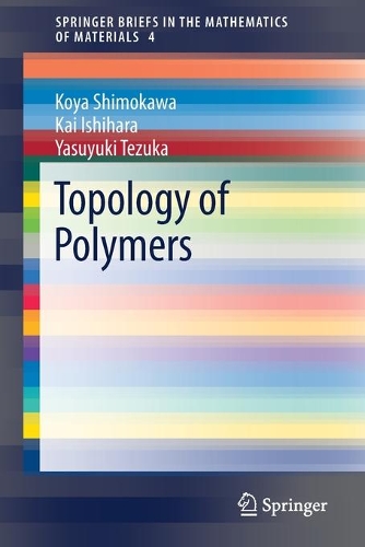 [object Object] «Topology of Polymers», авторов Кай Ишихара, Коя Симокава, Ясуюки Тэдзука - фото №1