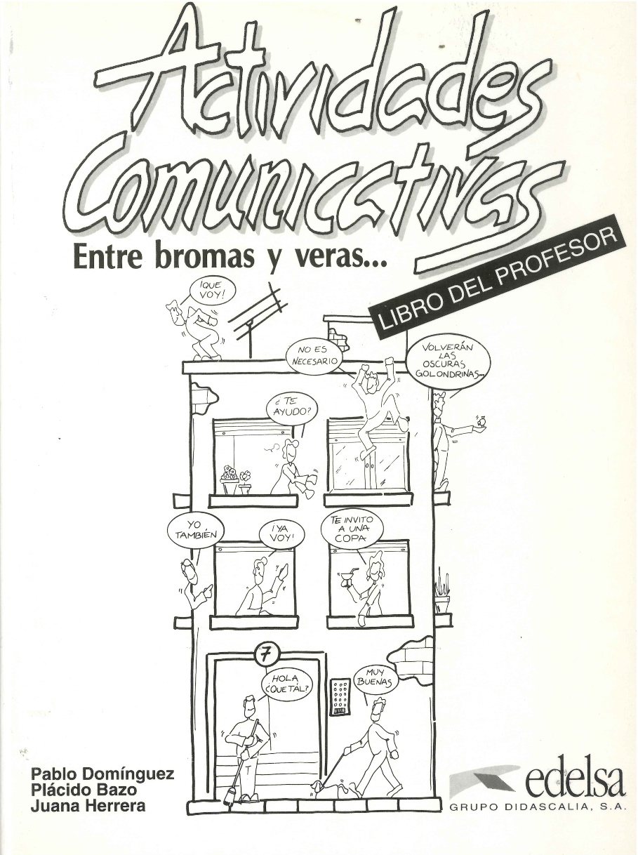 

Actividades comunicativas: entre bromas y veras. Libro del profesor