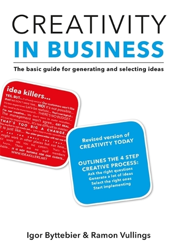 [object Object] «Creativity in Business: The Basic Guide for Generating and Selecting Ideas», авторов Игорь Быттебье, Рамон Вуллингс - фото №1