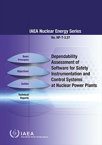

Dependability Assessment of Software for Safety Instrumentation and Control Systems at Nuclear Power Plants