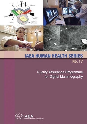 

Quality Assurance Programme for Digital Mammography: for Digital Mammography