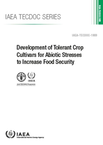 

Development of Tolerant Crop Cultivars for Abiotic Stresses to Increase Food Security