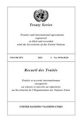 

Treaty Series 2876 (English/French Edition)