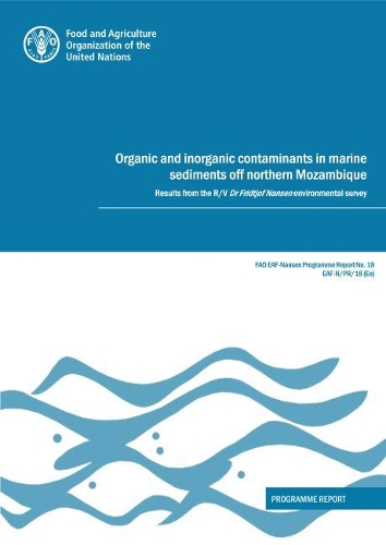 

Organic and inorganic contaminants in marine sediments off northern Mozambique: results from the R/V Dr Fridtjof Nansen environmental survey, programme report
