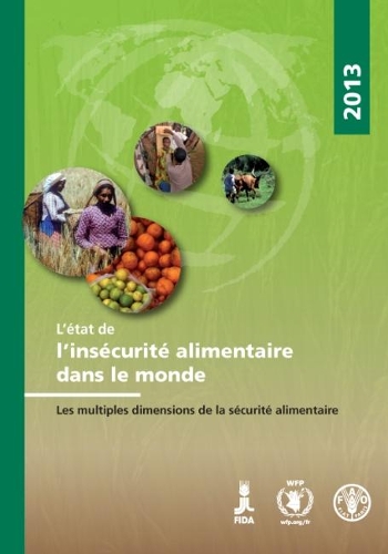 

L'État de l'insécurité alimentaire dans le monde 2013: Les multiples dimensions de la sécurité alimentaire