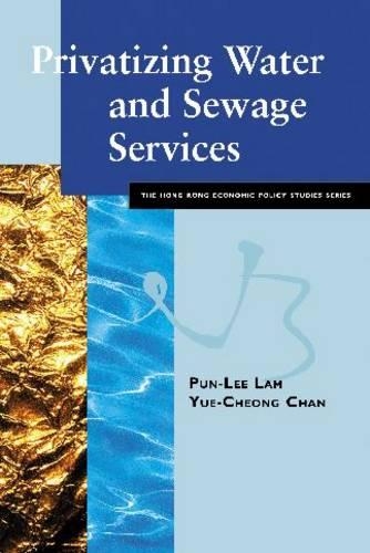 

Privatizing Water and Sewage Services