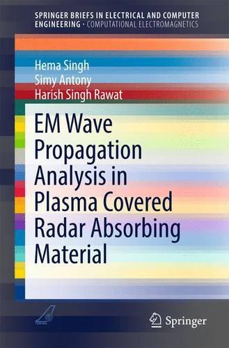 [object Object] «EM Wave Propagation Analysis in Plasma Covered Radar Absorbing Material», авторов Хариш Сингх Рават, Хема Сингх, Сими Антони - фото №1