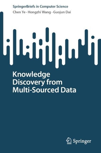 [object Object] «Knowledge Discovery from Multi-Sourced Data», авторов Чэнь Е, Гоцзюнь Дай, Хунчжи Ван - фото №1